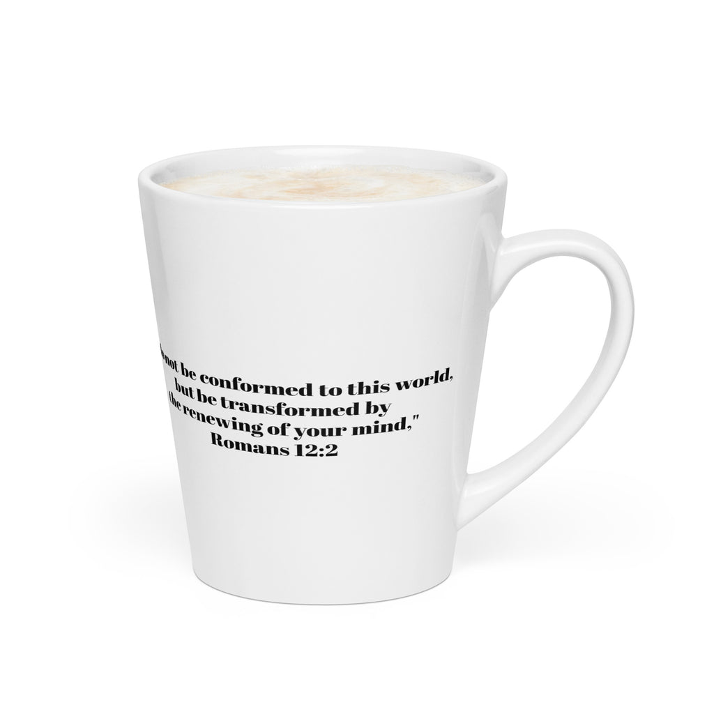 white ceramic mug featuring bold black scripture quote that reads, "Do not be conformed to this world, nut be transformed by the renewing of your mind." followed by the reference "Romans 12:"