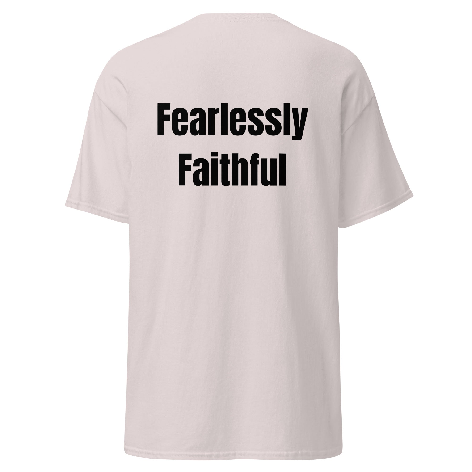 White t-shirt with 'Fearlessly Faithful' text on a white background