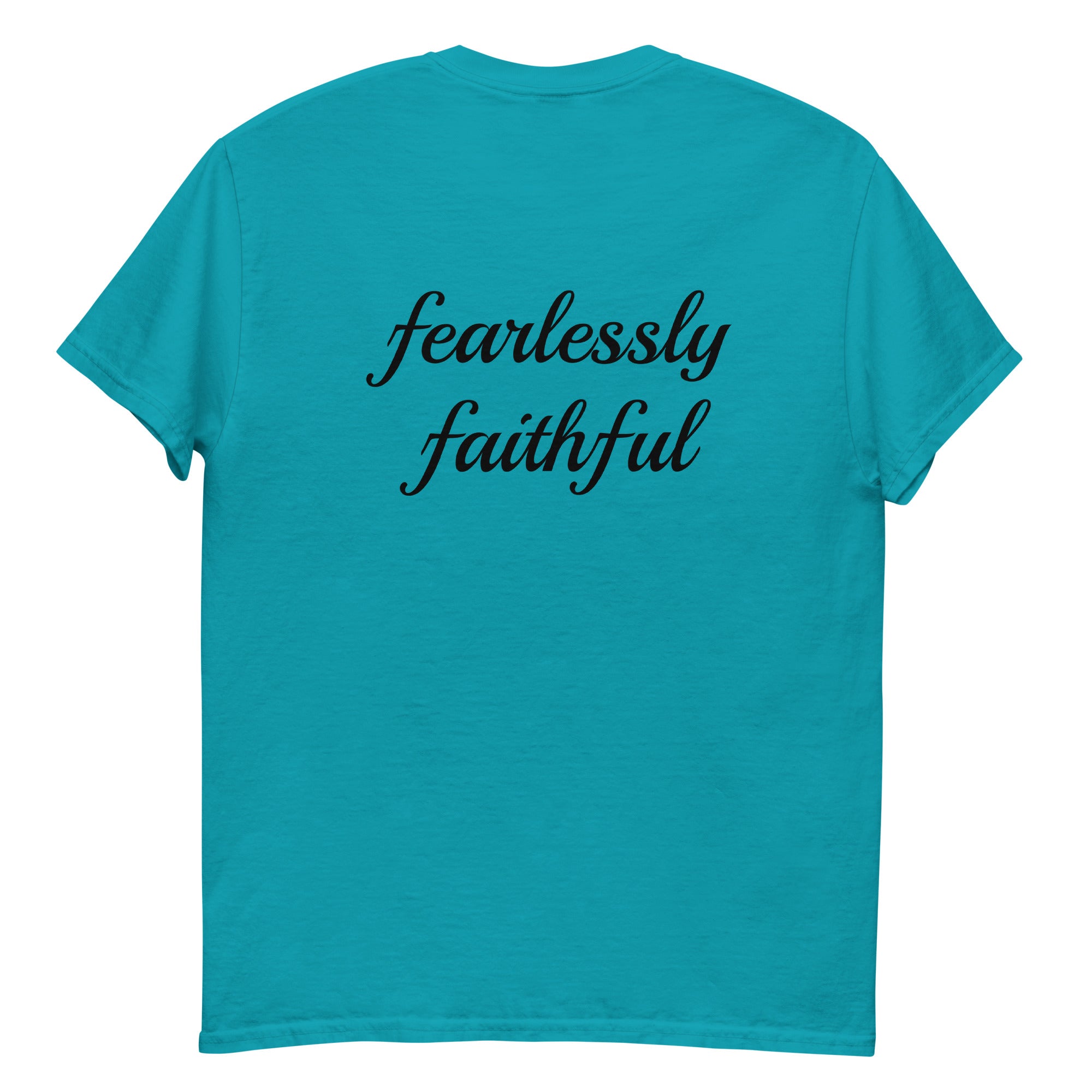 Turquoise t-shirt with 'fearlessly faithful' text on the back against a white background
