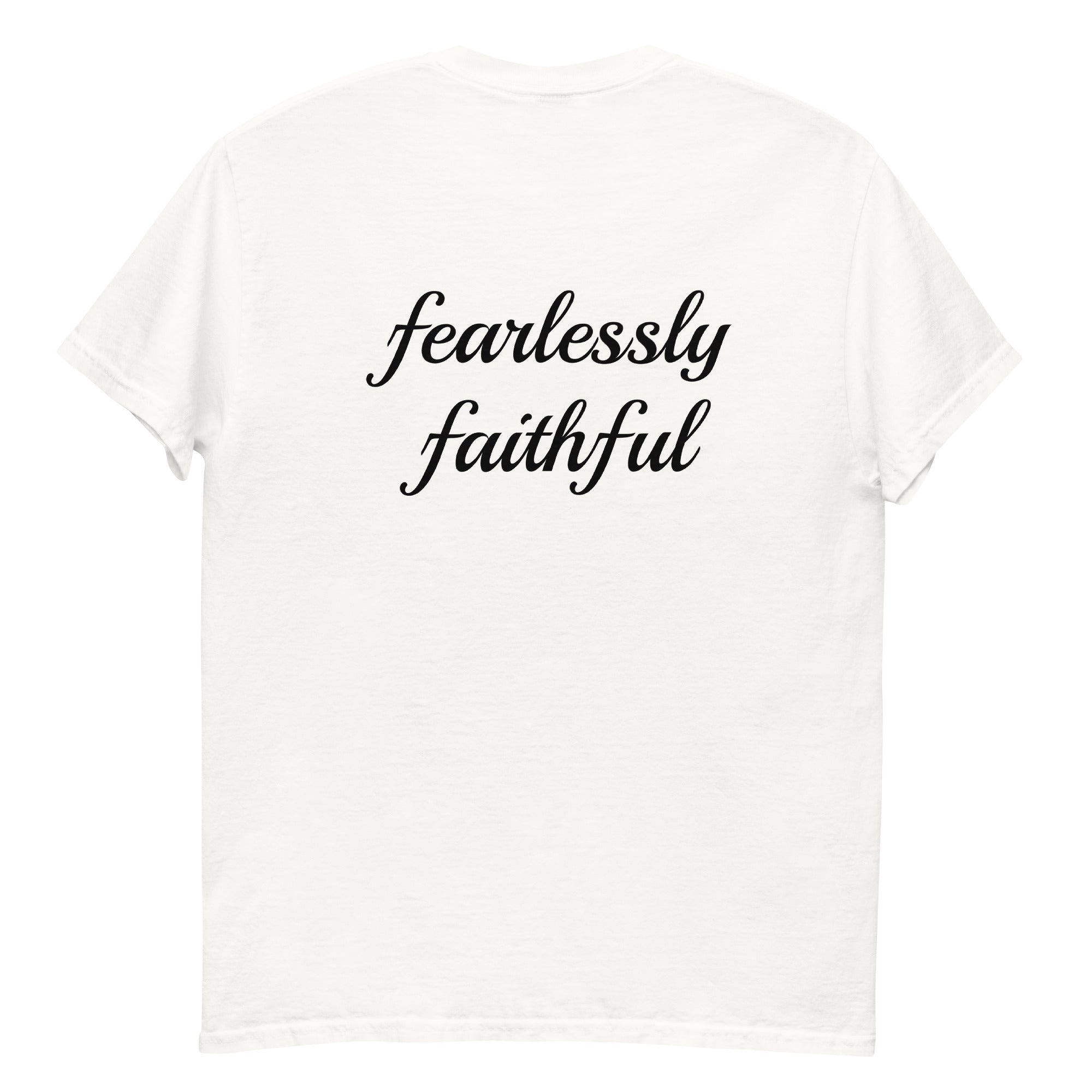 White t-shirt with 'fearlessly faithful' text on a white background